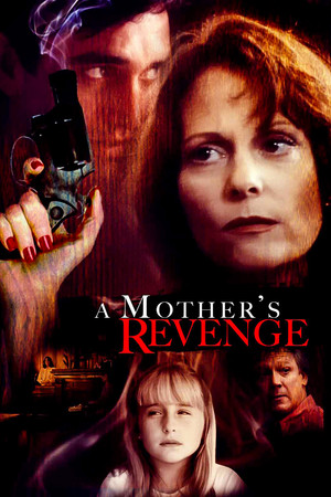 Watch Free A Mothers Revenge (1993)