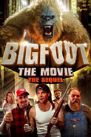 Watch Free Bigfoot the Movie The Sequel (2024)