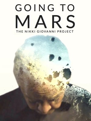Watch Free Going to Mars The Nikki Giovanni Project (2023)