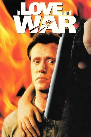 Watch Free In Love and War (1987)