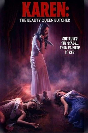 Watch Free Karen the Beauty Queen Butcher (2026)