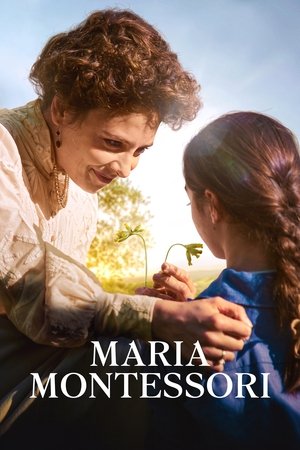 Watch Free Maria Montessori (2023)