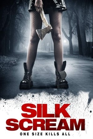 Watch Free Silk Scream (2016)