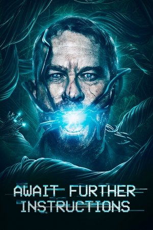 Watch Free Await Further Instructions (2018)