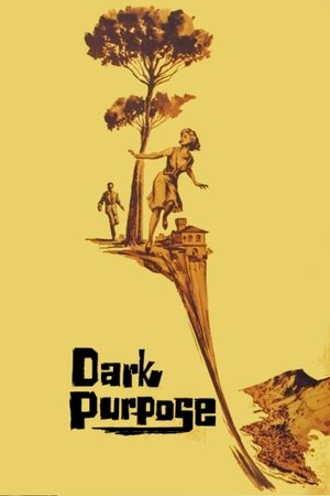 Watch Free Dark Purpose (1964)