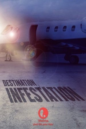 Watch Free Destination: Infestation (2007)