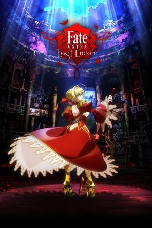 Watch Free Fate/Extra Last Encore (2018)