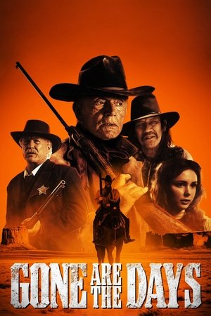 Watch Free Gone Are the Days (2016)