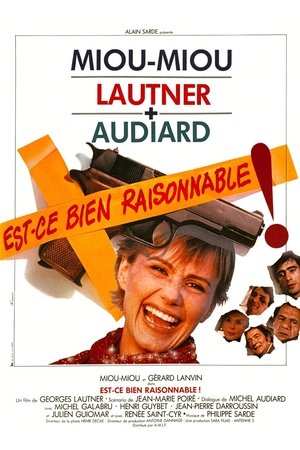 Watch Free Est ce bien raisonnable (1981)