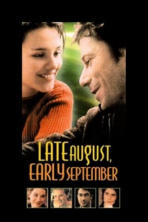 Watch Free Late August, Early September (1998)