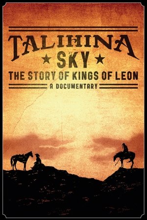 Watch Free Talihina Sky: The Story of Kings of Leon (2011)