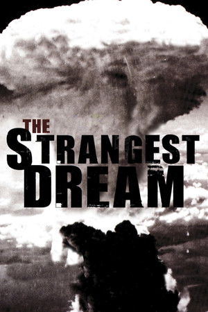Watch Free The Strangest Dream (2008)