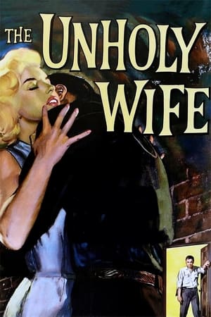 Watch Free The Unholy Wife (1957)