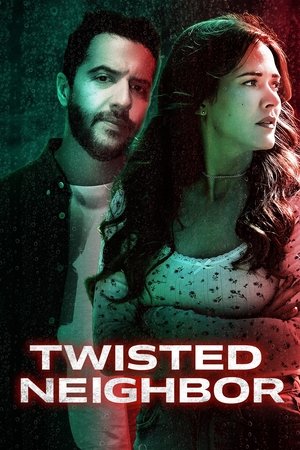 Watch Free Twisted Neighbor (2023)