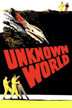 Watch Free Unknown World (1951)