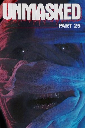 Watch Free Unmasked Part 25 (1989)