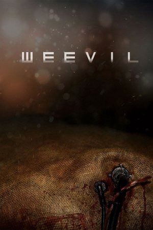 Watch Free Weevil (2018)