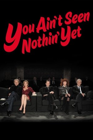 Watch Free You Aint Seen Nothin Yet (2012)