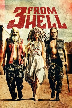Watch Free 3 from Hell (2019)