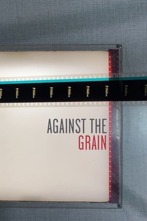 Watch Free Against the Grain (2023)