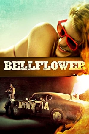 Watch Free Bellflower (2011)