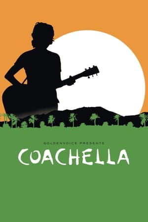 Watch Free Coachella (2006)