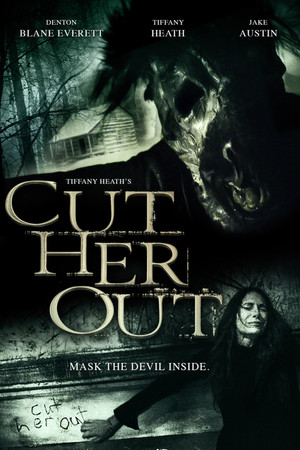 Watch Free Cut Her Out (2014)
