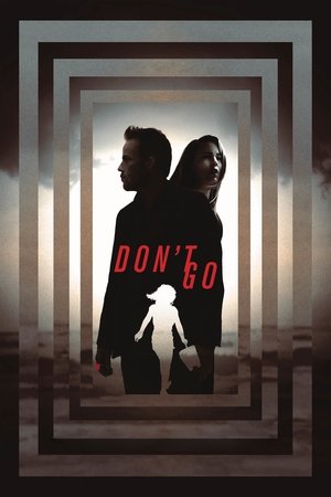 Watch Free Dont Go (2018)