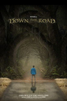 Watch Free Down the Road (2023)