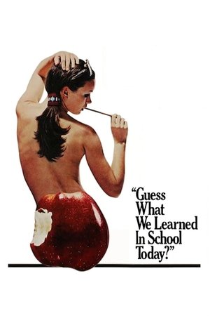 Watch Free Guess What We Learned in School Today? (1970)