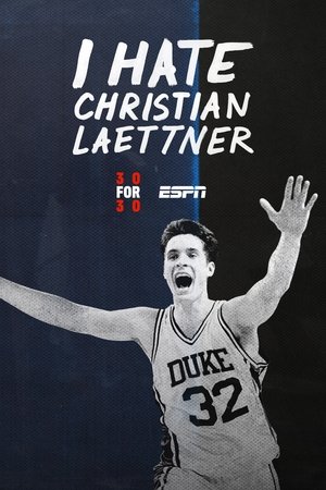 Watch Free I Hate Christian Laettner (2015)
