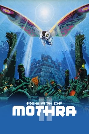 Watch Free Rebirth of Mothra II (1997)