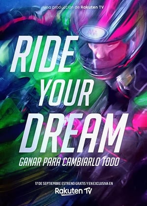 Watch Free Ride Your Dream (2020)