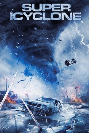 Watch Free Super Icyclone (2024)
