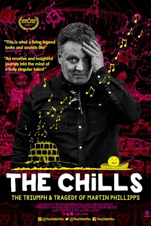 Watch Free The Chills The Triumph and Tragedy of Martin Phillipps (2019)