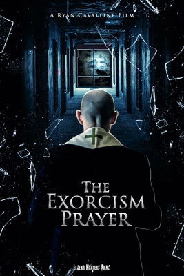 Watch Free The Exorcism Prayer (2019)
