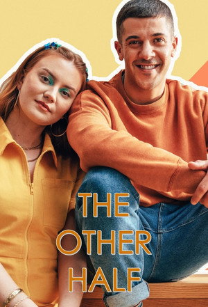 Watch Free The Other Half (2022–)