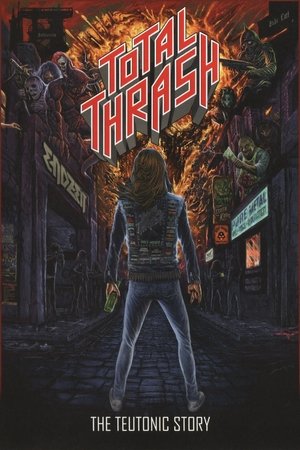Watch Free Total Thrash The Teutonic Story (2022)