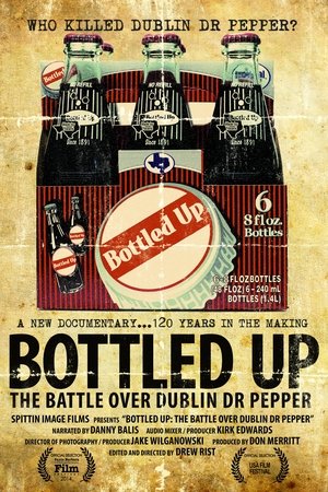 Watch Free Bottled Up: The Battle Over Dublin Dr Pepper (2013)