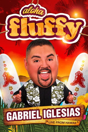 Watch Free Gabriel Iglesias Aloha Fluffy (2013–)