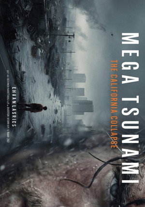 Watch Free Mega Tsunami The California Collapse (2026)