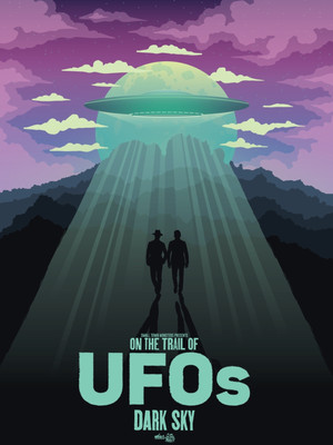 Watch Free On the Trail of UFOs Dark Sky (2021)