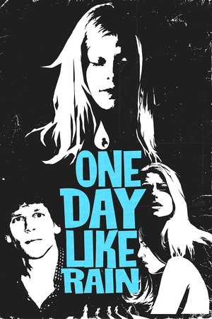 Watch Free One Day Like Rain (2007)