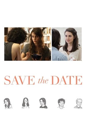 Watch Free Save the Date (2012)