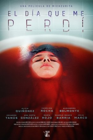 Watch Free El día que me perdí (2020)