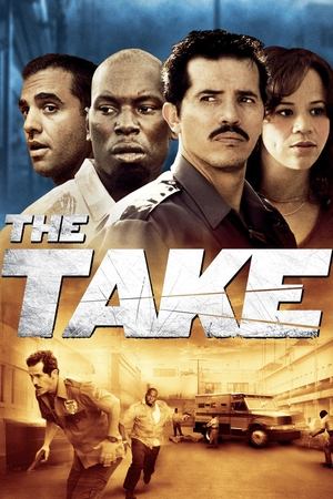 Watch Free The Take (2007)