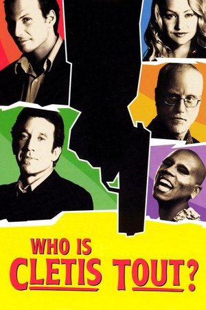Watch Free Who Is Cletis Tout? (2001)
