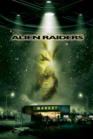 Watch Free Alien Raiders (2008)