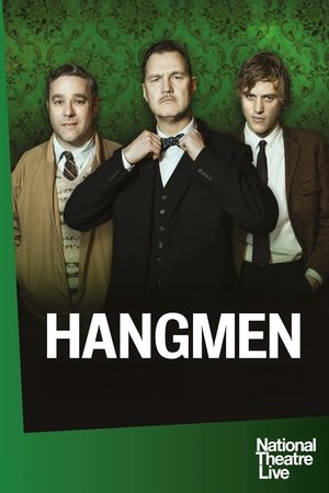 Watch Free National Theatre Live Hangmen (2016)