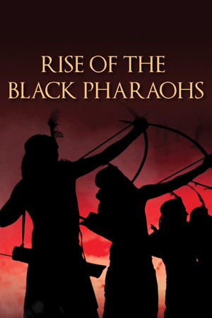 Watch Free The Rise of the Black Pharaohs (2014)